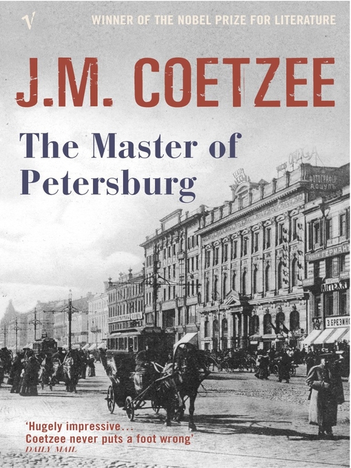 Title details for The Master of Petersburg by J.M. Coetzee - Wait list
